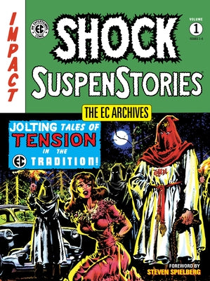 The EC Archives: Shock Suspenstories Volume 1 by Various