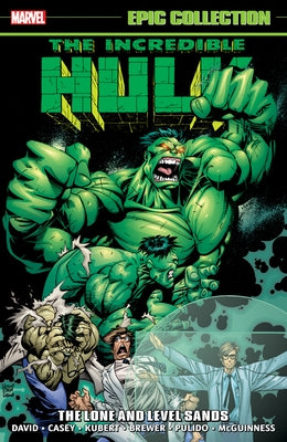 Incredible Hulk Epic Collection: The Lone and Level Sands by David, Peter