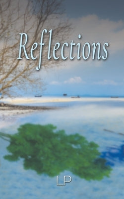 Reflections by Lp