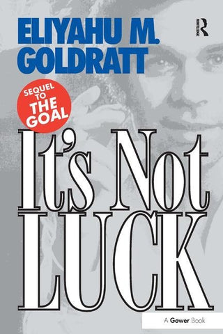 It's Not Luck by Goldratt, Eliyahu M.