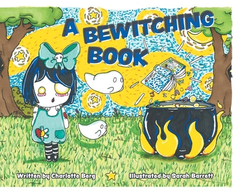 A Bewitching Book by Berg, Charlotte