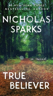 True Believer by Sparks, Nicholas