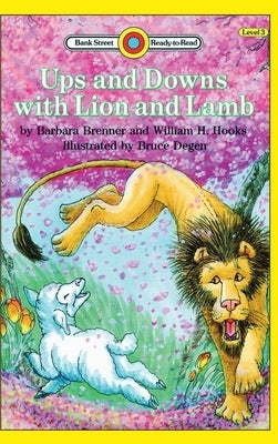 Ups and Downs with Lion and Lamb: Level 3 by Hooks, William H.