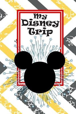 Unofficial Disneyland Activity and Autograph Book: Make Your Disneyland California Vacation even more Magical! by Reeves, Danielle