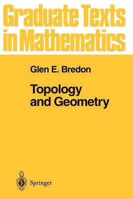 Topology and Geometry by Bredon, Glen E.