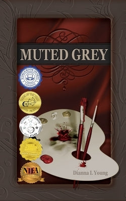 Muted Grey by Young, Dianna L.