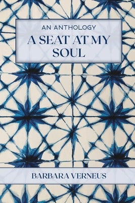 A Seat at My Soul by Verneus, Barbara