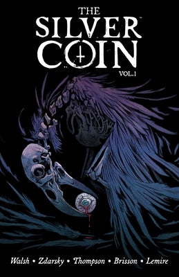 Silver Coin, Volume 1 by Zdarsky, Chip