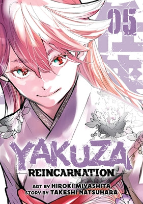 Yakuza Reincarnation Vol. 5 by Natsuhara, Takeshi