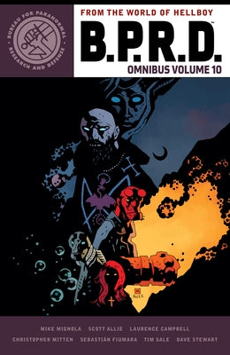 B.P.R.D. Omnibus Volume 10 by Mignola, Mike