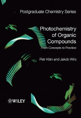 Photochemistry of Organic Comp by Kl?n, Petr