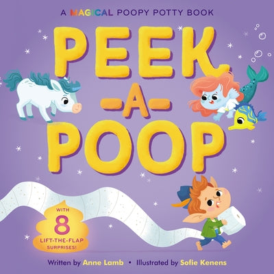 Peek-A-Poop by Lamb, Anne