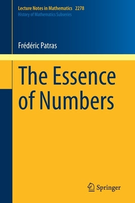 The Essence of Numbers by Patras, FrÃ©dÃ©ric