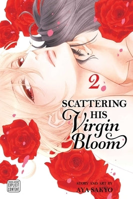 Scattering His Virgin Bloom, Vol. 2 by Sakyo, Aya