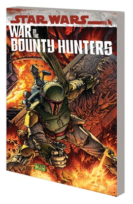 Star Wars: War of the Bounty Hunters by Soule, Charles