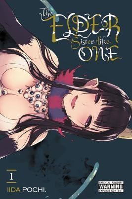 The Elder Sister-Like One, Vol. 1: Volume 1 by Pochi, Iida