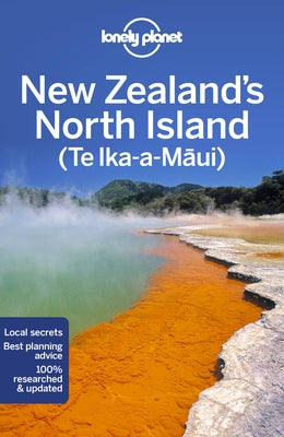 Lonely Planet New Zealand's North Island by Atkinson, Brett