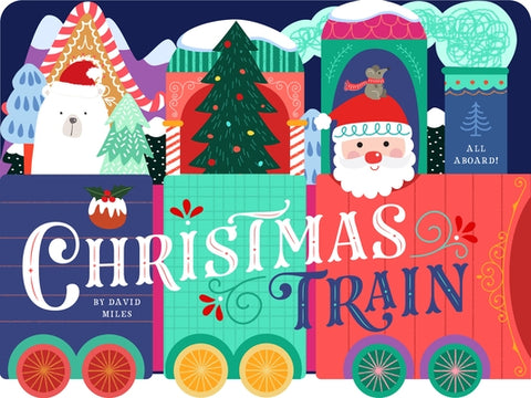 Christmas Train by Miles, David