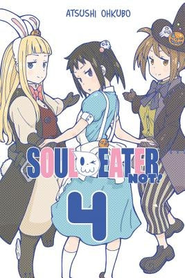 Soul Eater Not!, Vol. 4 by Ohkubo, Atsushi