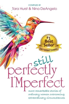 Still Perfectly IMperfect by Hurst, Tara