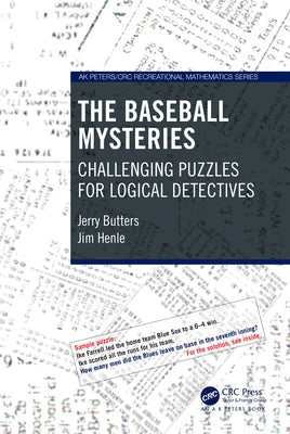 The Baseball Mysteries: Challenging Puzzles for Logical Detectives by Butters, Jerry