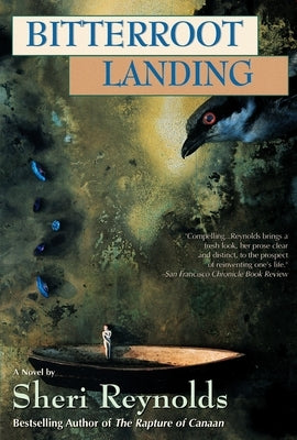 Bitterroot Landing by Reynolds, Sheri