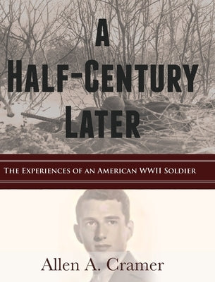 A Half Century Later by Cramer, Allen