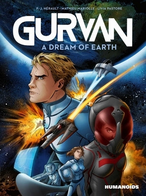 Gurvan: A Dream of Earth by HÃ©rault, P. -J