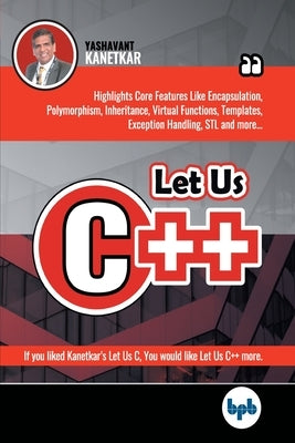 Let Us C++ by Yashavant, Kanetkar