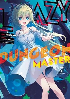 Lazy Dungeon Master (Manga) Vol. 7 by Onikage, Supana