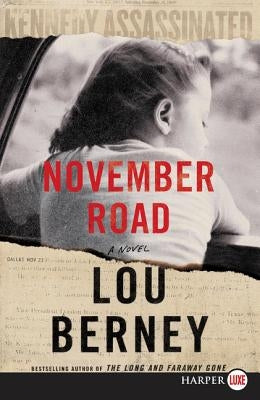 November Road by Berney, Lou