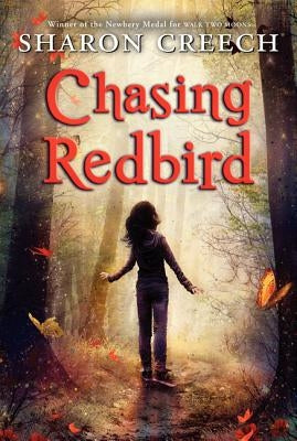 Chasing Redbird by Creech, Sharon