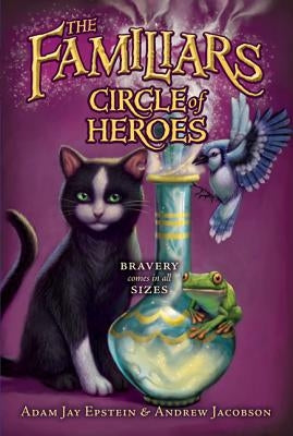 Circle of Heroes by Epstein, Adam Jay