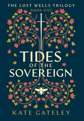 Tides of the Sovereign by Gateley, Kate