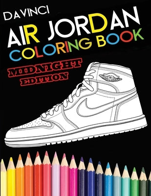 Air Jordan Coloring Book Midnight Edition by Davinci