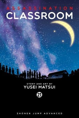 Assassination Classroom, Vol. 21 by Matsui, Yusei