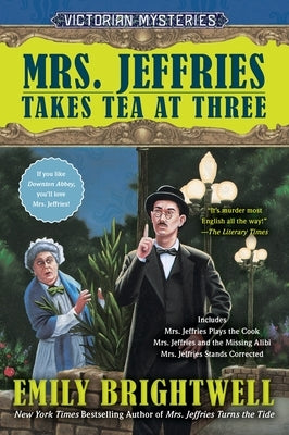 Mrs. Jeffries Takes Tea at Three by Brightwell, Emily