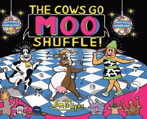 The Cows Go Moo Shuffle! by Petipas, Jim