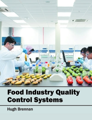 Food Industry Quality Control Systems by Brennan, Hugh