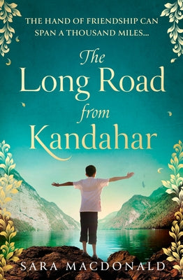 The Long Road from Kandahar by MacDonald, Sara