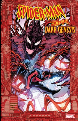 Spider-Man 2099: Dark Genesis by Orlando, Steve