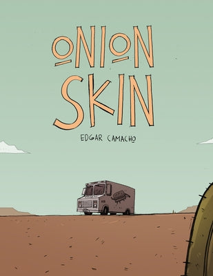 Onion Skin by Camacho, Edgar