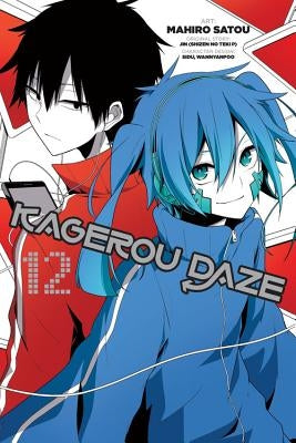 Kagerou Daze, Vol. 12 (Manga) by Jin (Shizen No Teki P)