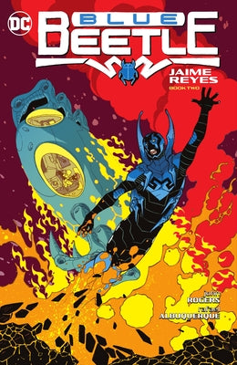 Blue Beetle: Jaime Reyes Book Two by Lo, Patrick