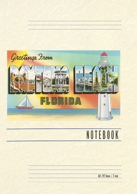 Vintage Lined Notebook Greetings from Daytona Beach, Florida by Found Image Press