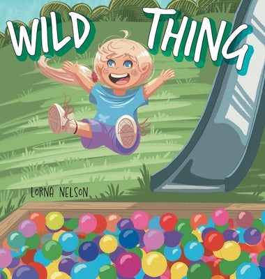 Wild Thing by Nelson, Lorna