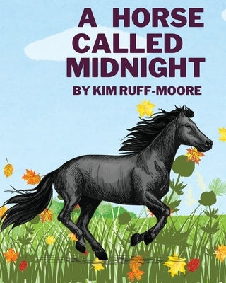 A Horse Called Midnight by Ruff-Moore, Kim