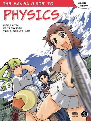 The Manga Guide to Physics by Nitta, Hideo