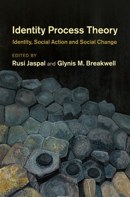 Identity Process Theory: Identity, Social Action and Social Change by Jaspal, Rusi