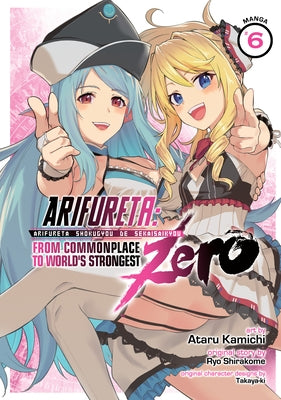 Arifureta: From Commonplace to World's Strongest Zero (Manga) Vol. 6 by Shirakome, Ryo